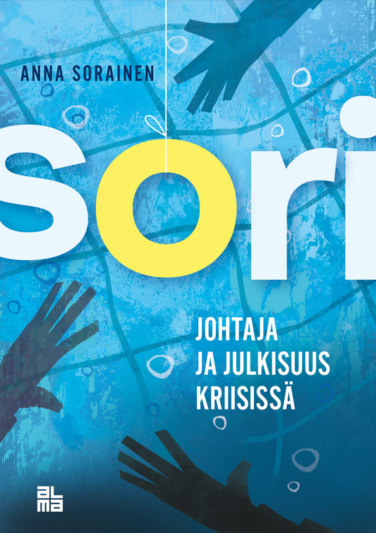 SORI - Johtaja ja julkisuus kriisissä – E-bok