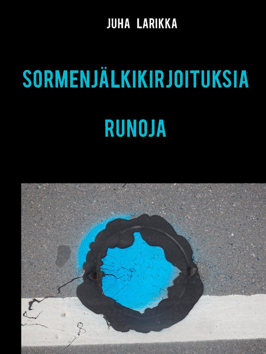 SORMENJÄLKIKIRJOITUKSIA: Runoja – E-bok