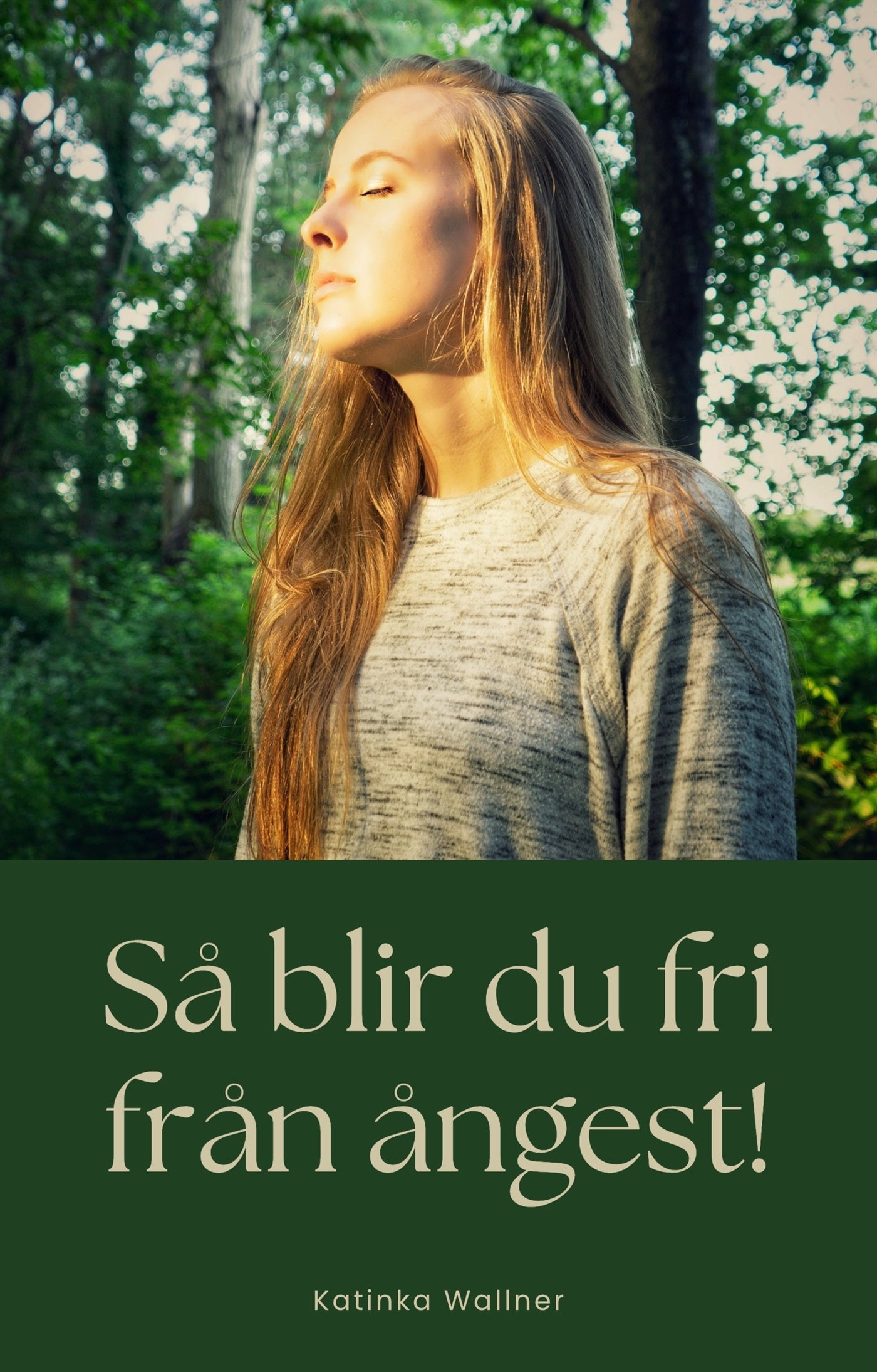 Så blir du fri från ångest! – E-bok