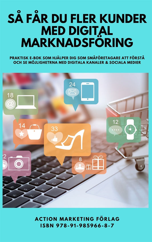 Så får du fler kunder med digital marknadsföring – E-bok