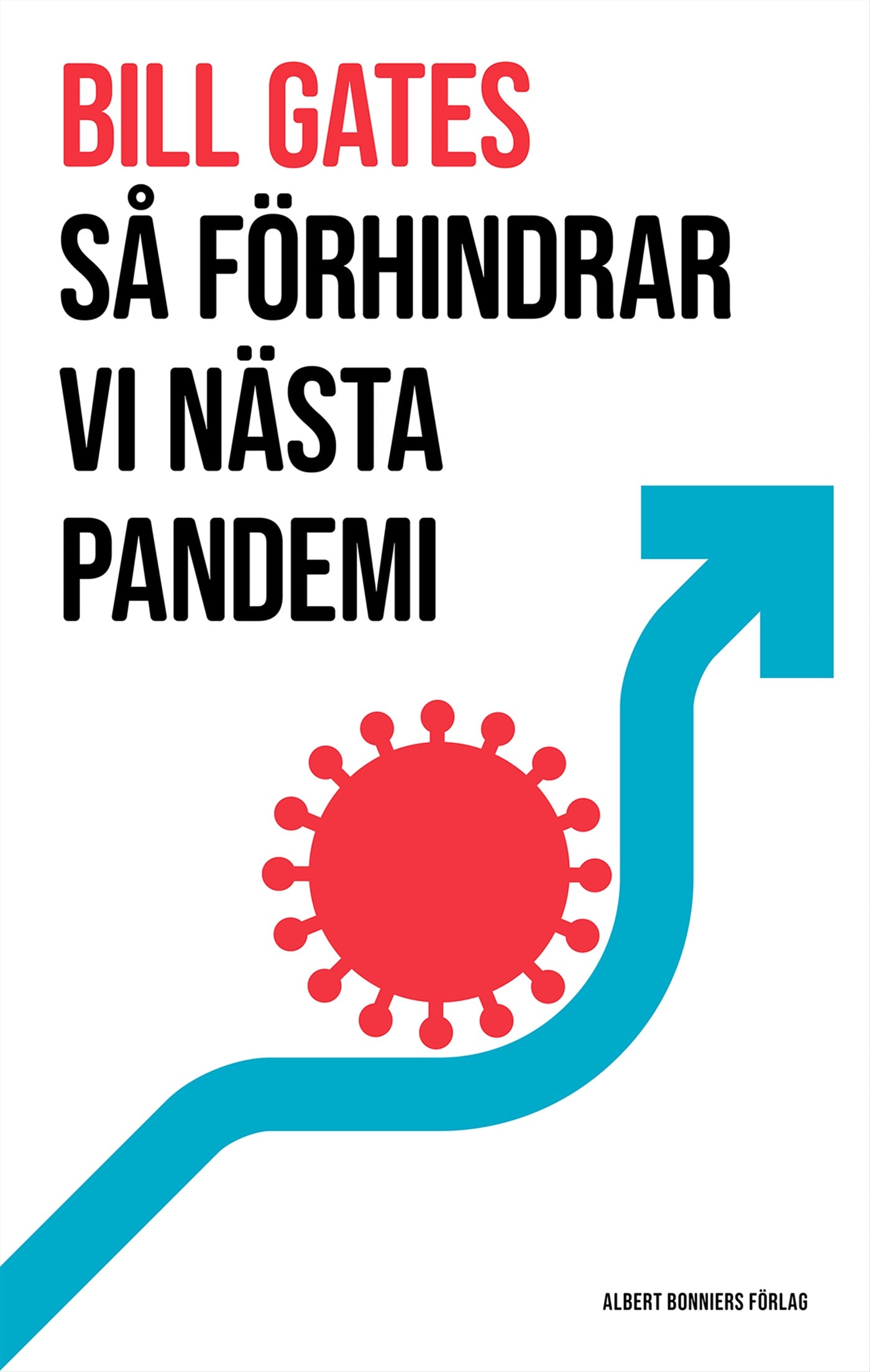 Så förhindrar vi nästa pandemi – E-bok