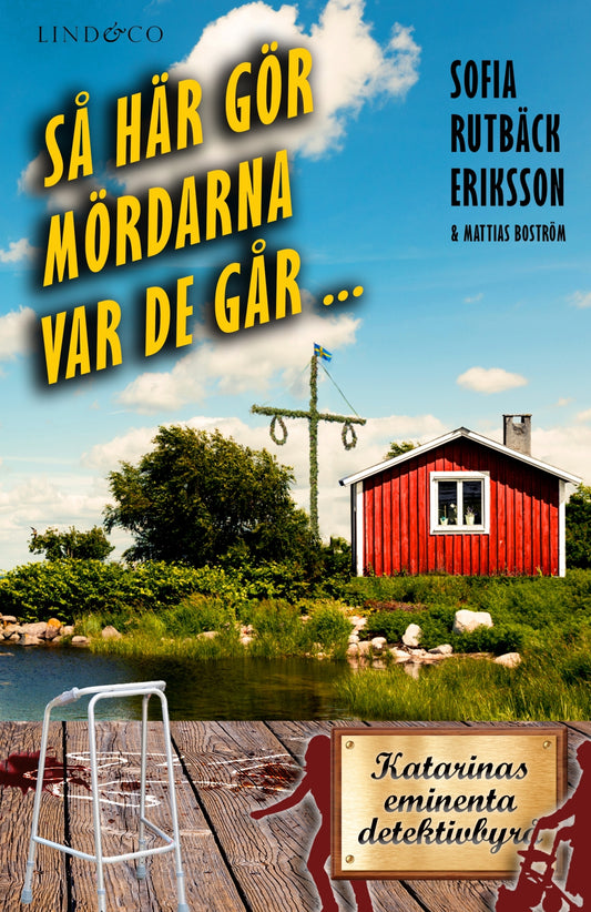 Så här gör mördarna var de går ... – E-bok