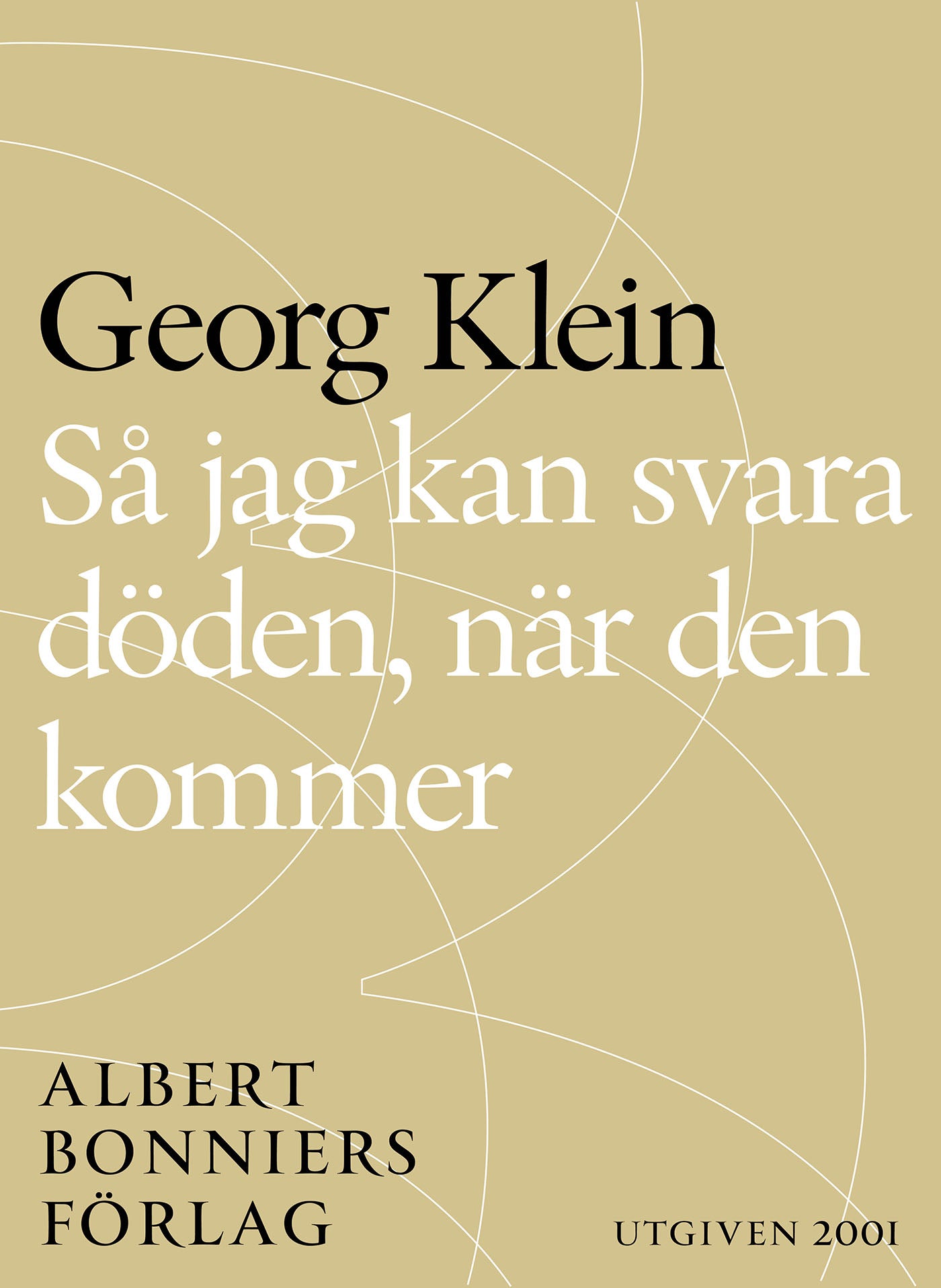 Så jag kan svara döden, när den kommer – E-bok