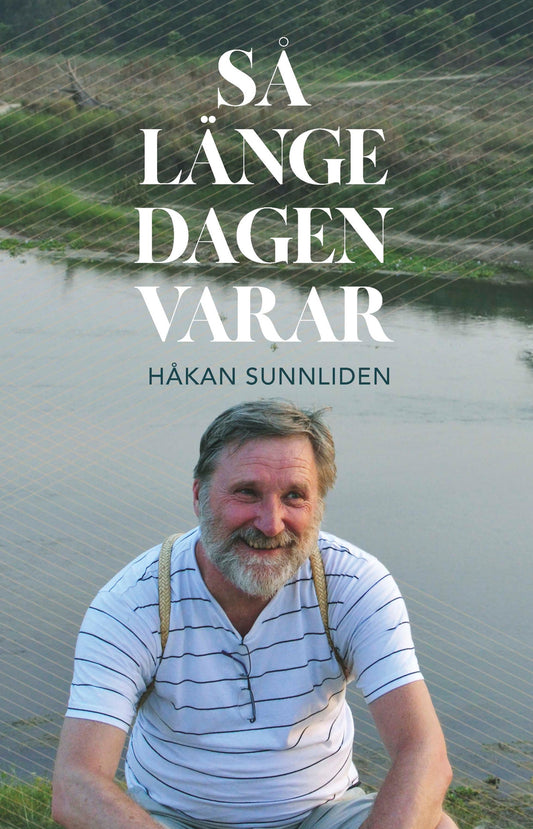 Så länge dagen varar – E-bok