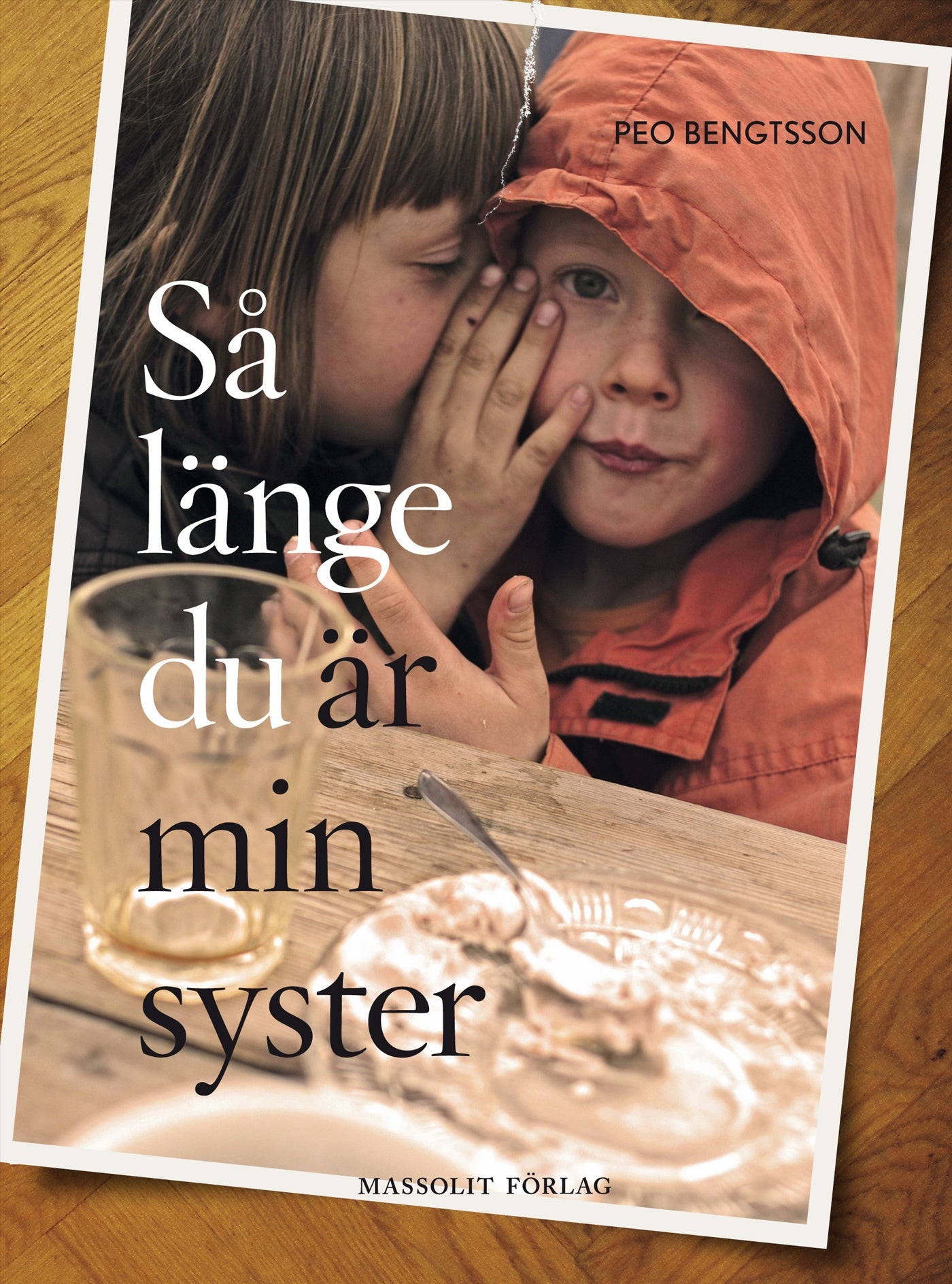 Så länge du är min syster – E-bok