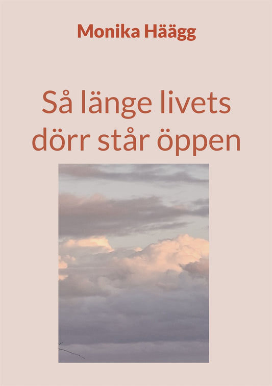 Så länge livets dörr står öppen – E-bok