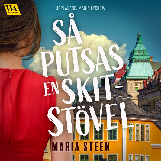 Så putsas en skitstövel – Ljudbok