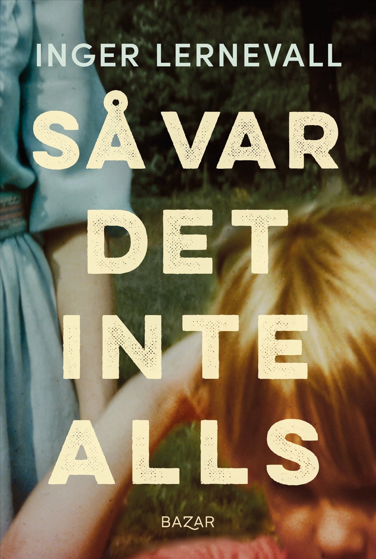 Så var det inte alls – E-bok