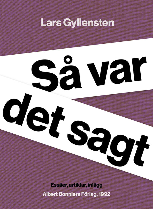 Så var det sagt : essäer, artiklar, inlägg – E-bok