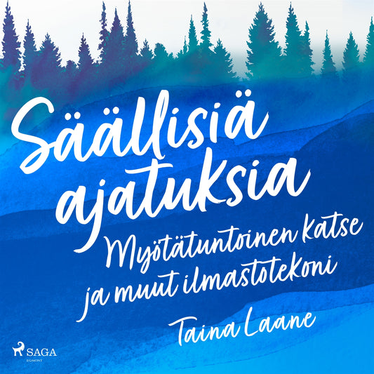 Säällisiä ajatuksia – Myötätuntoinen katse ja muut ilmastotekoni – Ljudbok