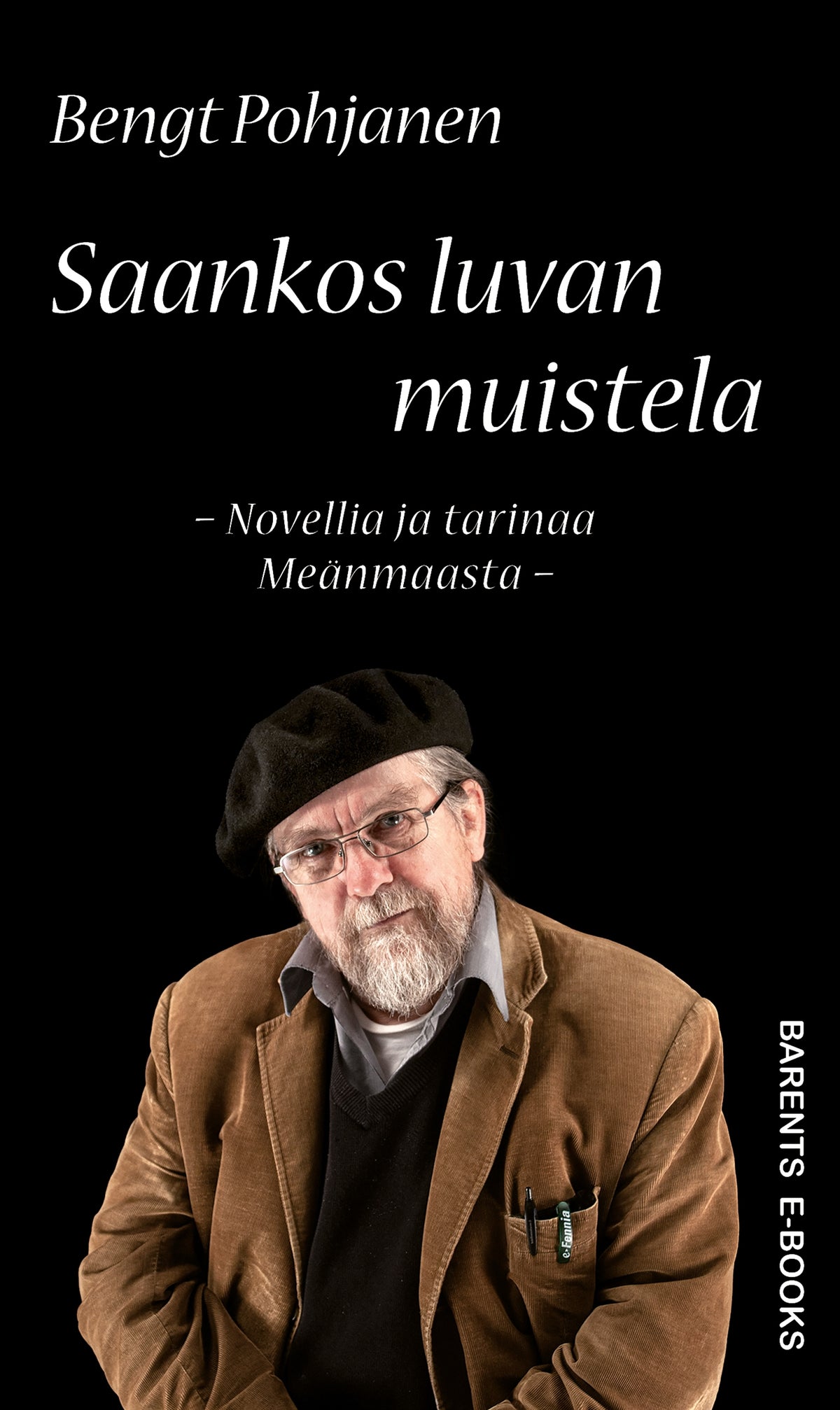 Saankos luvan muistela – E-bok