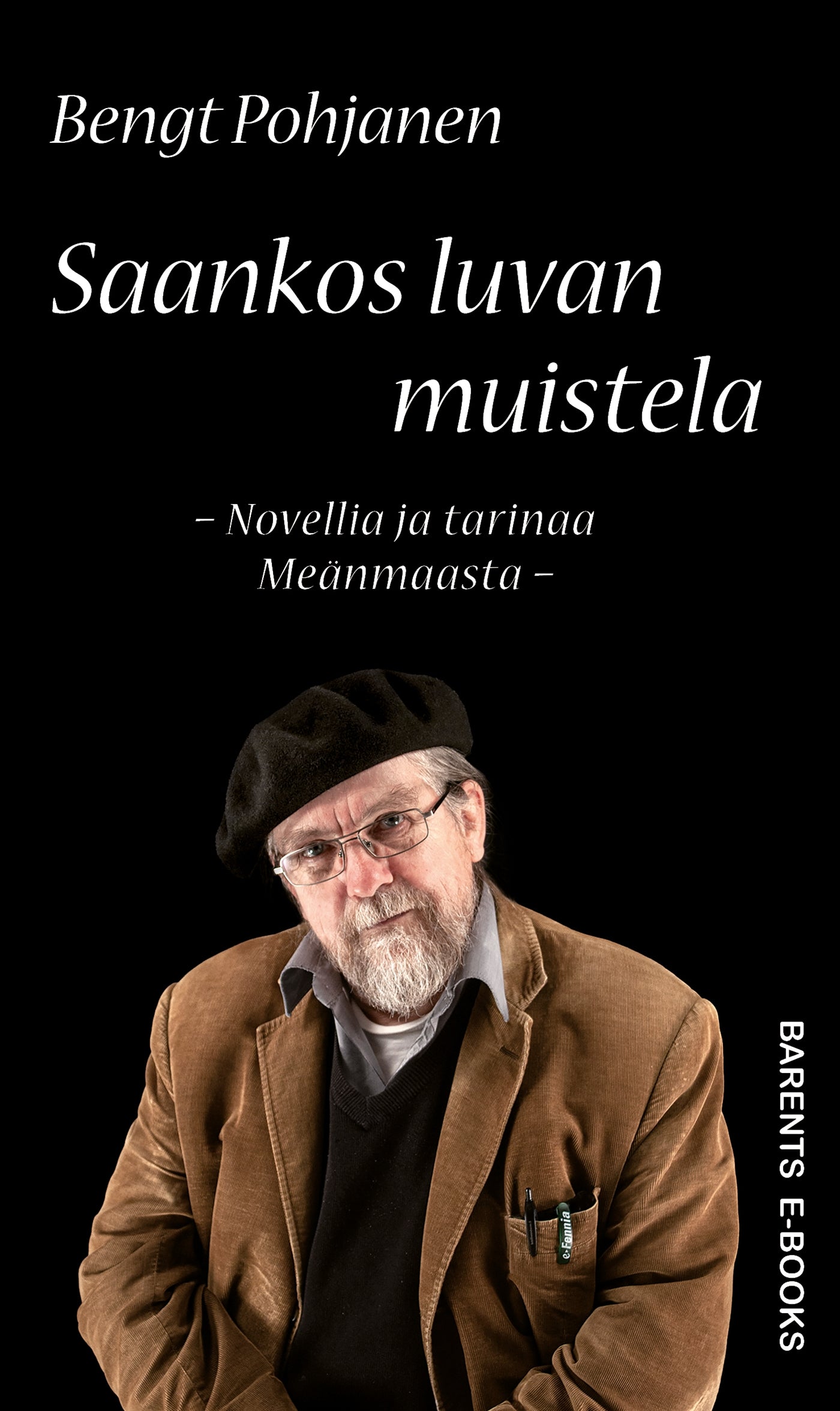 Saankos luvan muistela – E-bok