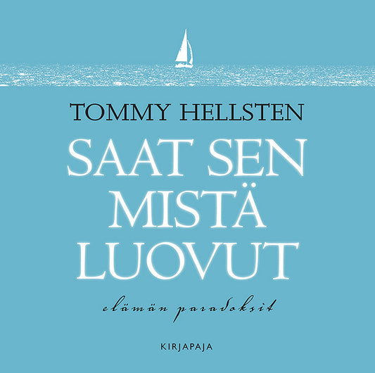 Saat sen mistä luovut – Ljudbok