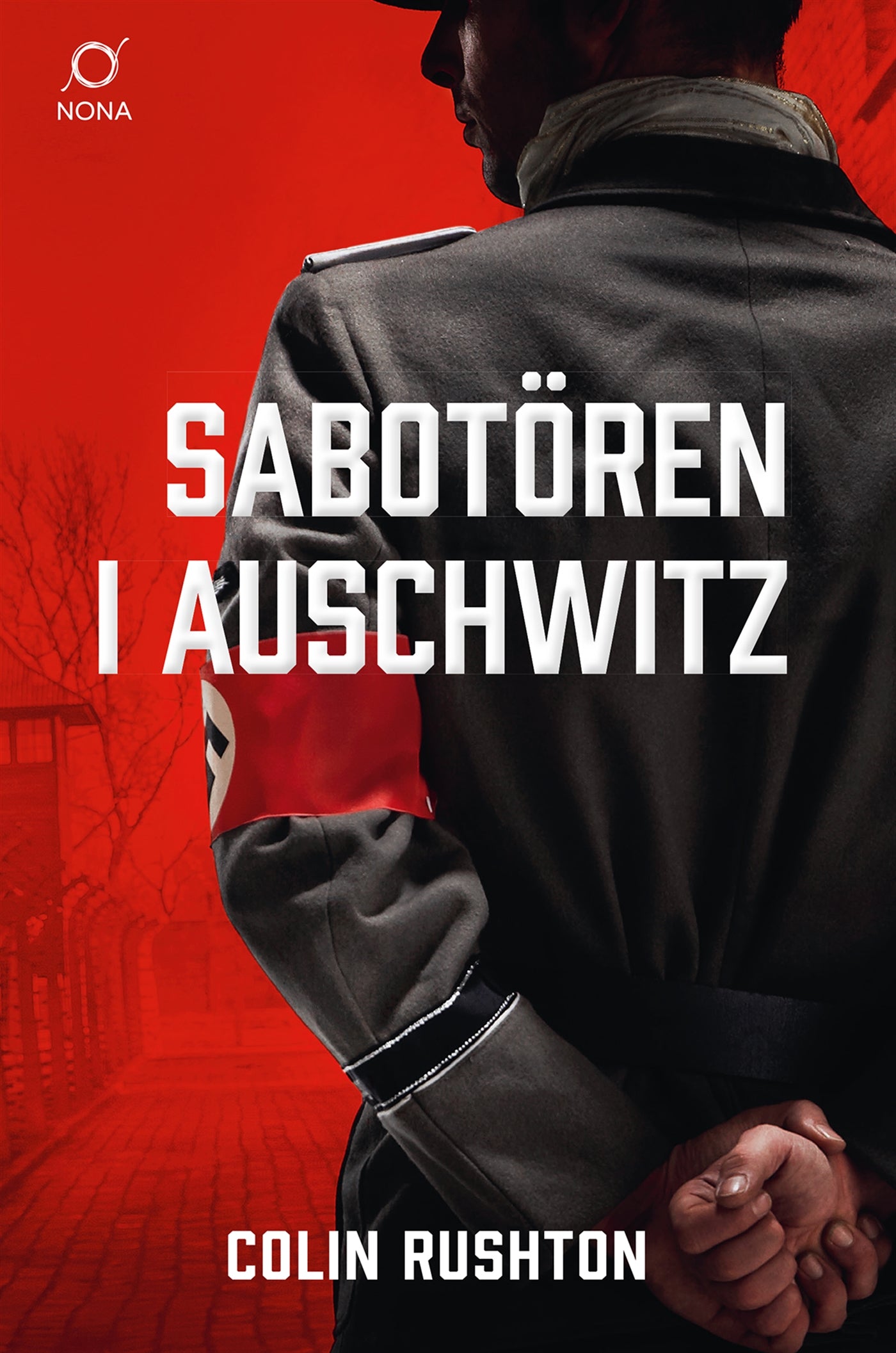 Sabotören i Auschwitz – E-bok