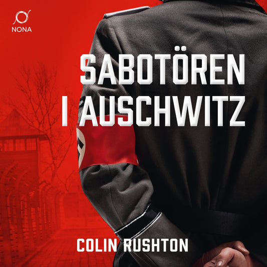 Sabotören i Auschwitz – Ljudbok