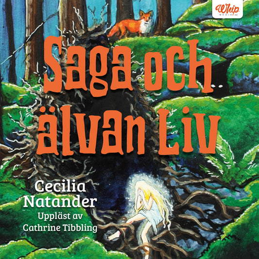 Saga och älvan Liv – Ljudbok