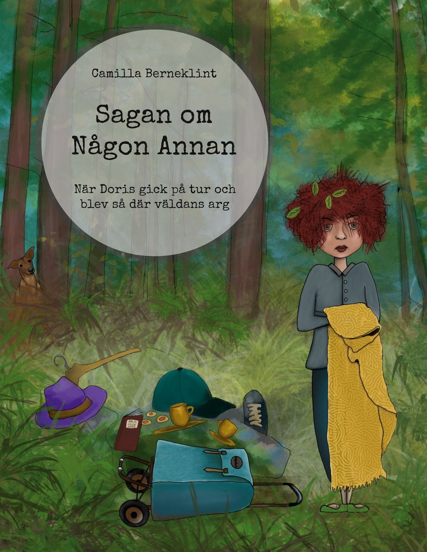 Sagan om Någon Annan: När Doris gick på tur och blev så där väldans arg – E-bok