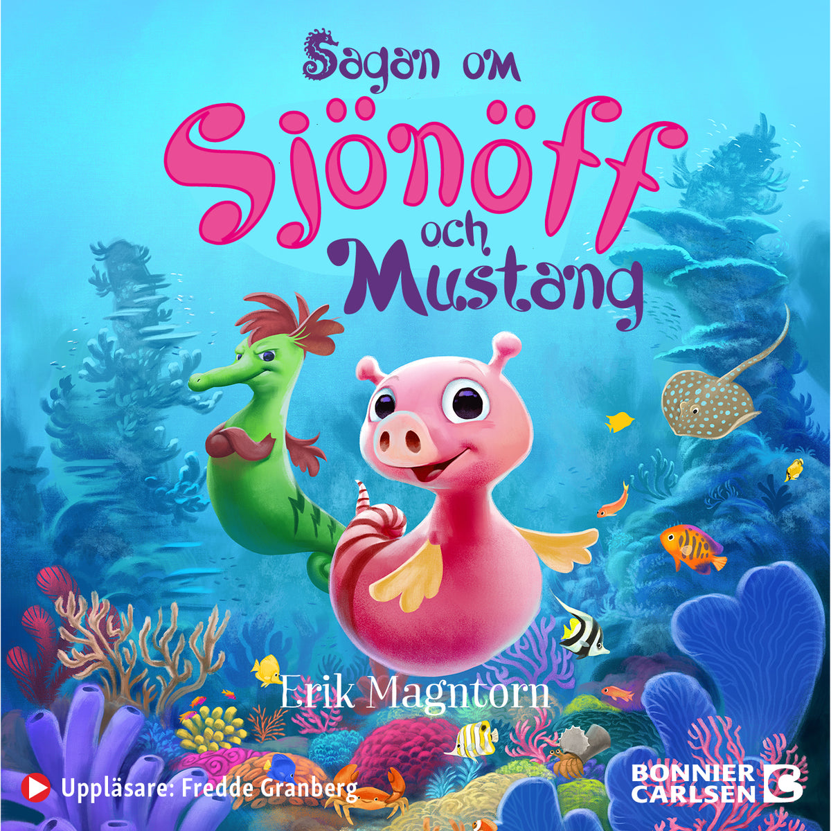 Sagan om Sjönöff och Mustang – Ljudbok