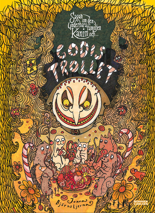 Sagan om den underbara familjen Kanin och Godistrollet – E-bok