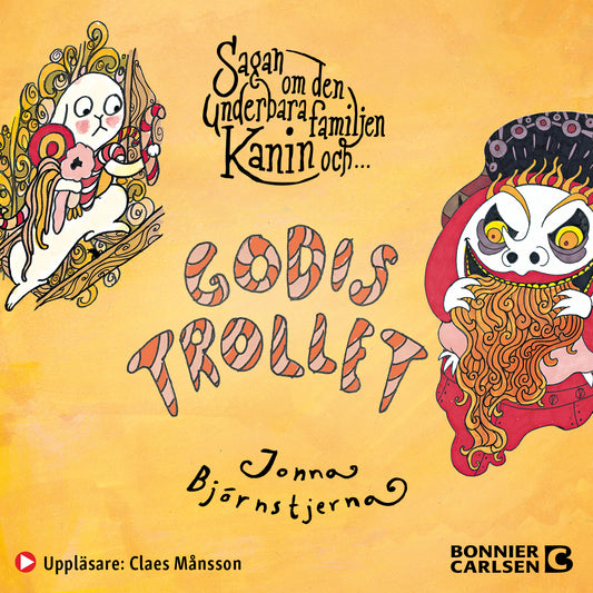 Sagan om den underbara familjen Kanin och Godistrollet – Ljudbok