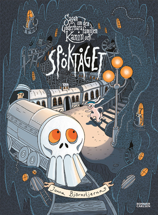 Sagan om den underbara familjen Kanin och Spöktåget – E-bok