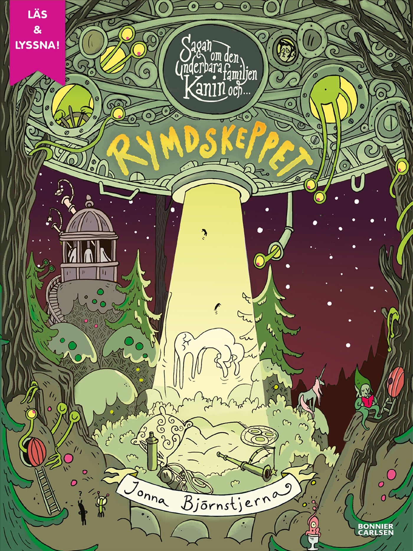 Sagan om den underbara familjen Kanin och rymdskeppet – E-bok