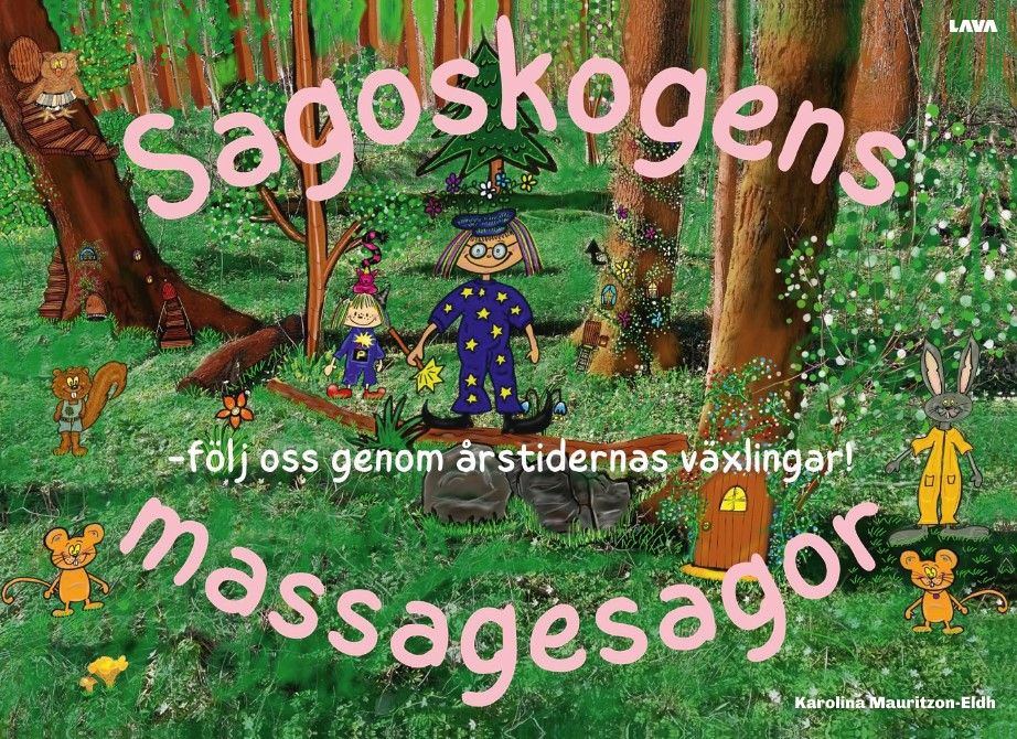 Sagoskogens massagesagor – E-bok