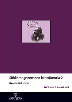 Sähkömagneettinen kenttäteoria 2 – E-bok