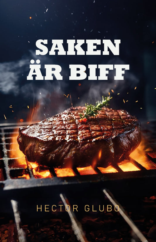 Saken är biff – E-bok