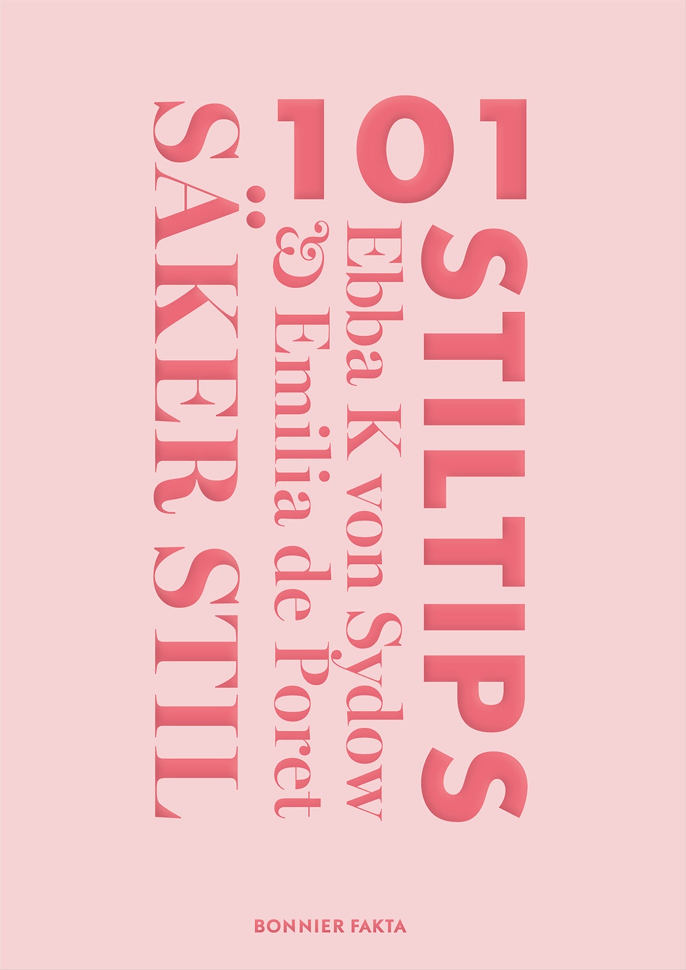 Säker stil : 101 stiltips – E-bok
