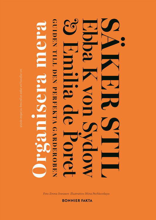 Säker stil : organisera mera – E-bok