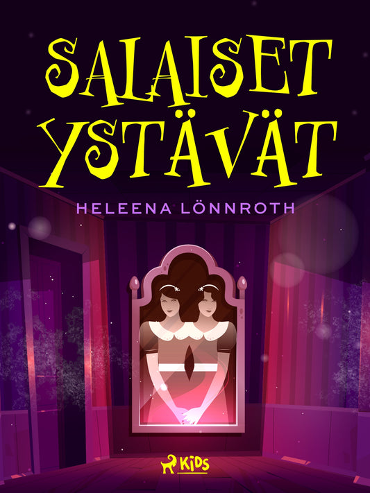 Salaiset ystävät – E-bok