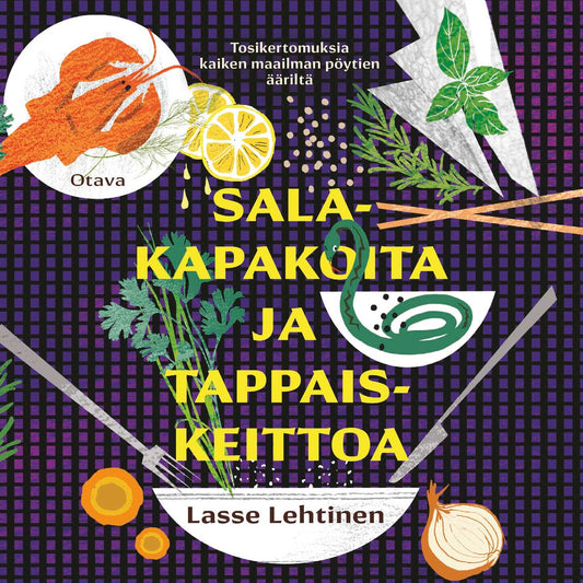 Salakapakoita ja tappaiskeittoa – Ljudbok