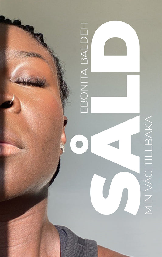 Såld min väg tillbaka – E-bok