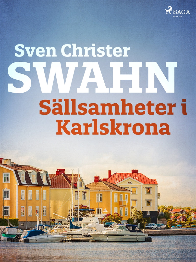 Sällsamheter i Karlskrona – E-bok
