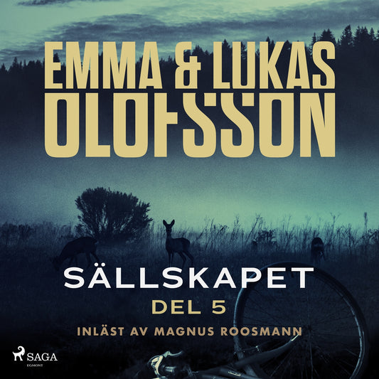 Sällskapet 5 – Jagad – Ljudbok