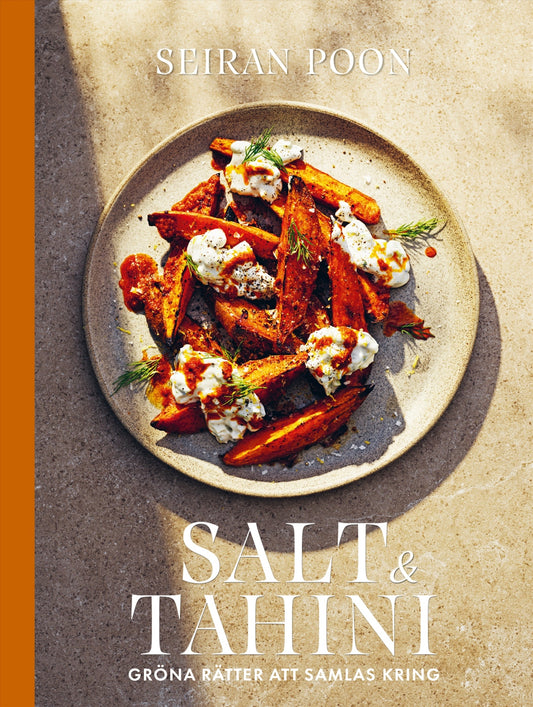 Salt & tahini : gröna rätter att samlas kring – E-bok