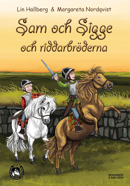 Sam och Sigge och riddarbröderna – E-bok