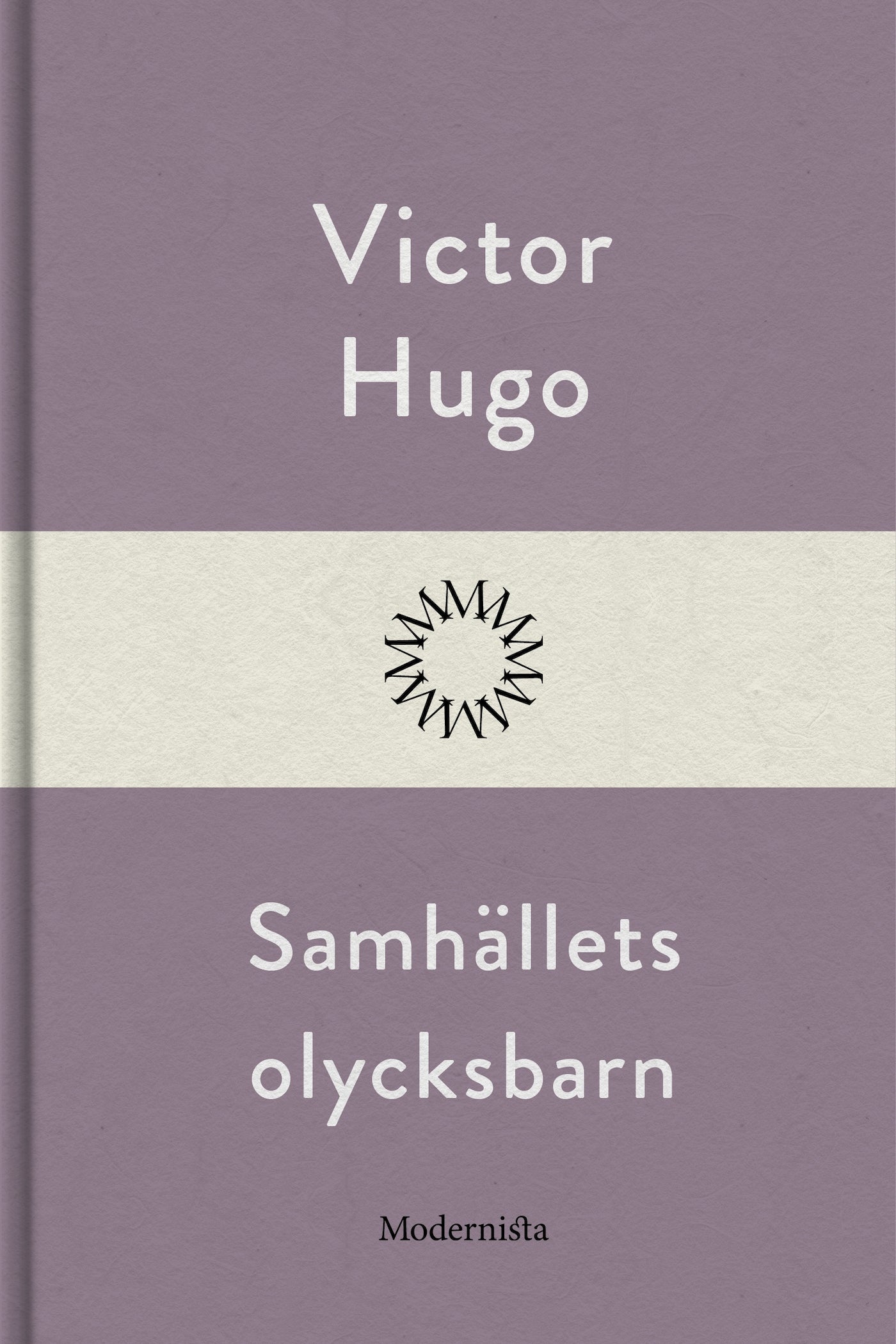 Samhällets olycksbarn – E-bok