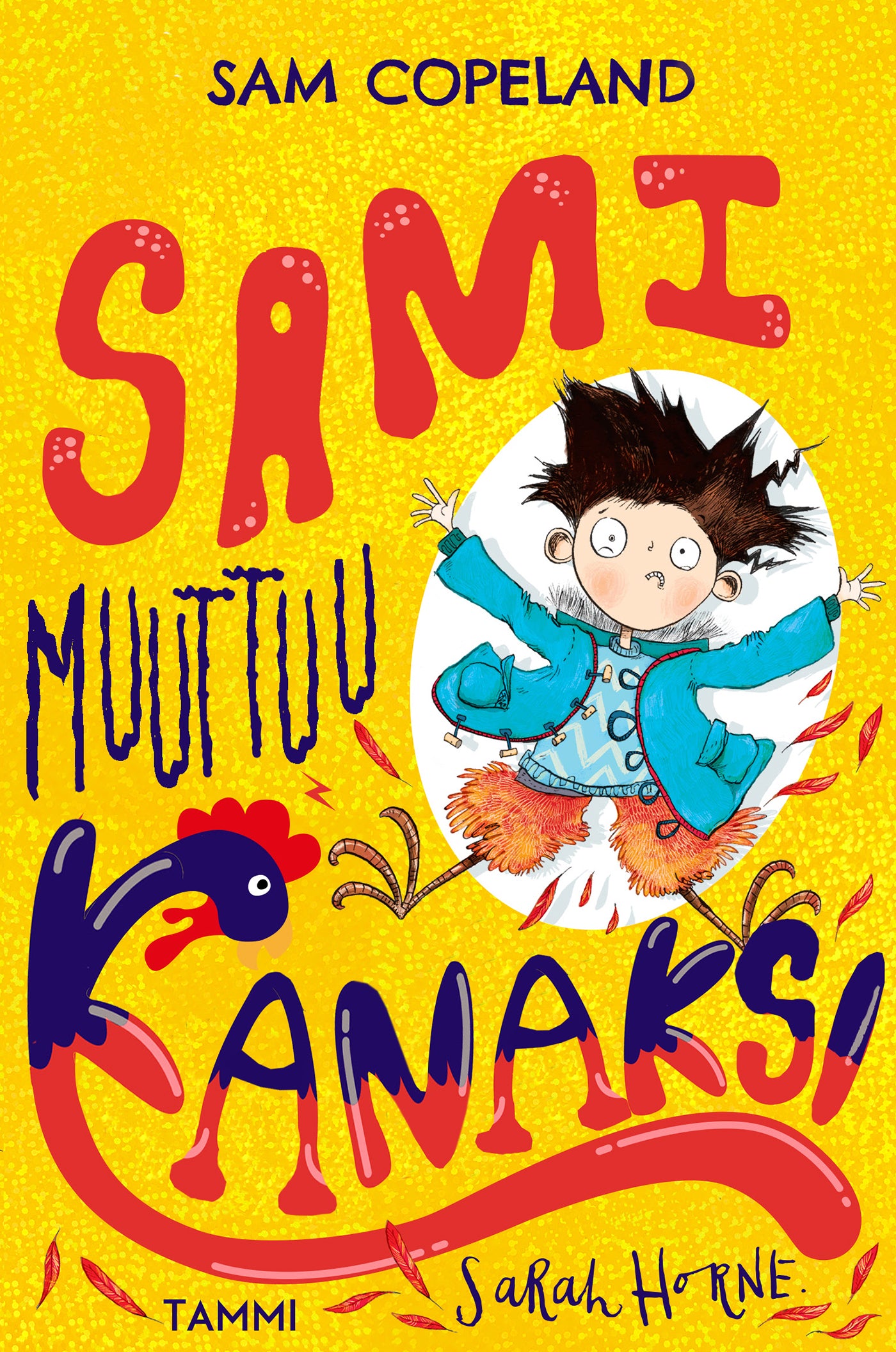 Sami muuttuu kanaksi – E-bok