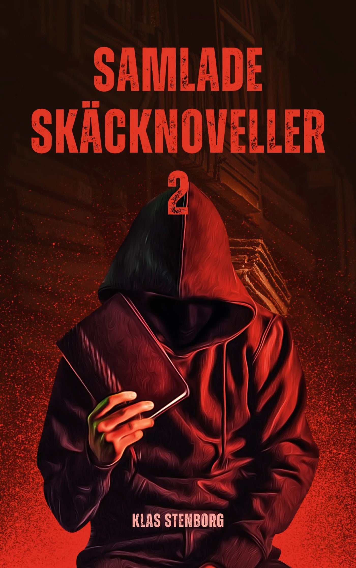 Samlade skräcknoveller 2 – E-bok