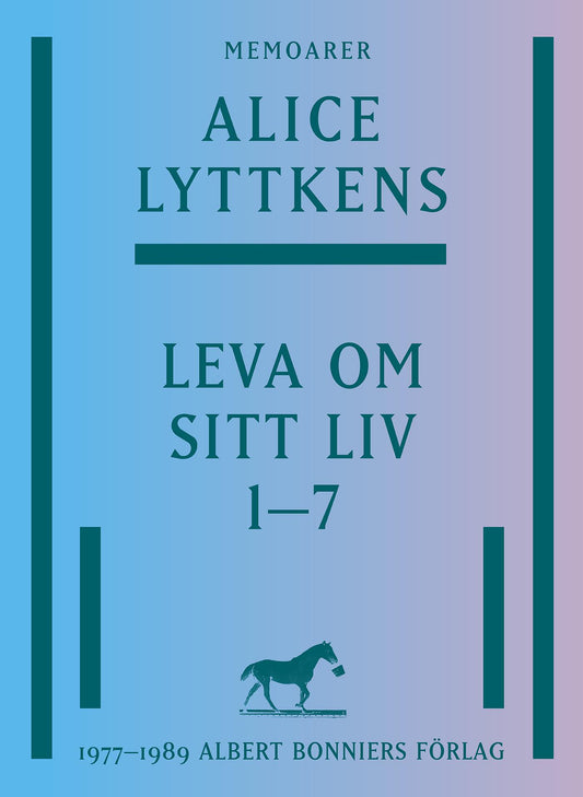Samlingsvolym. Leva om sitt liv. Del 1-7 ; Jag minns – E-bok