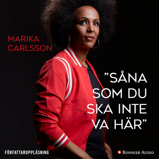 ”Såna som du ska inte va här” – Ljudbok