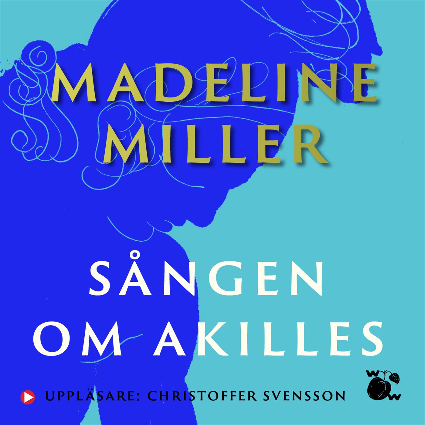 Sången om Akilles – Ljudbok