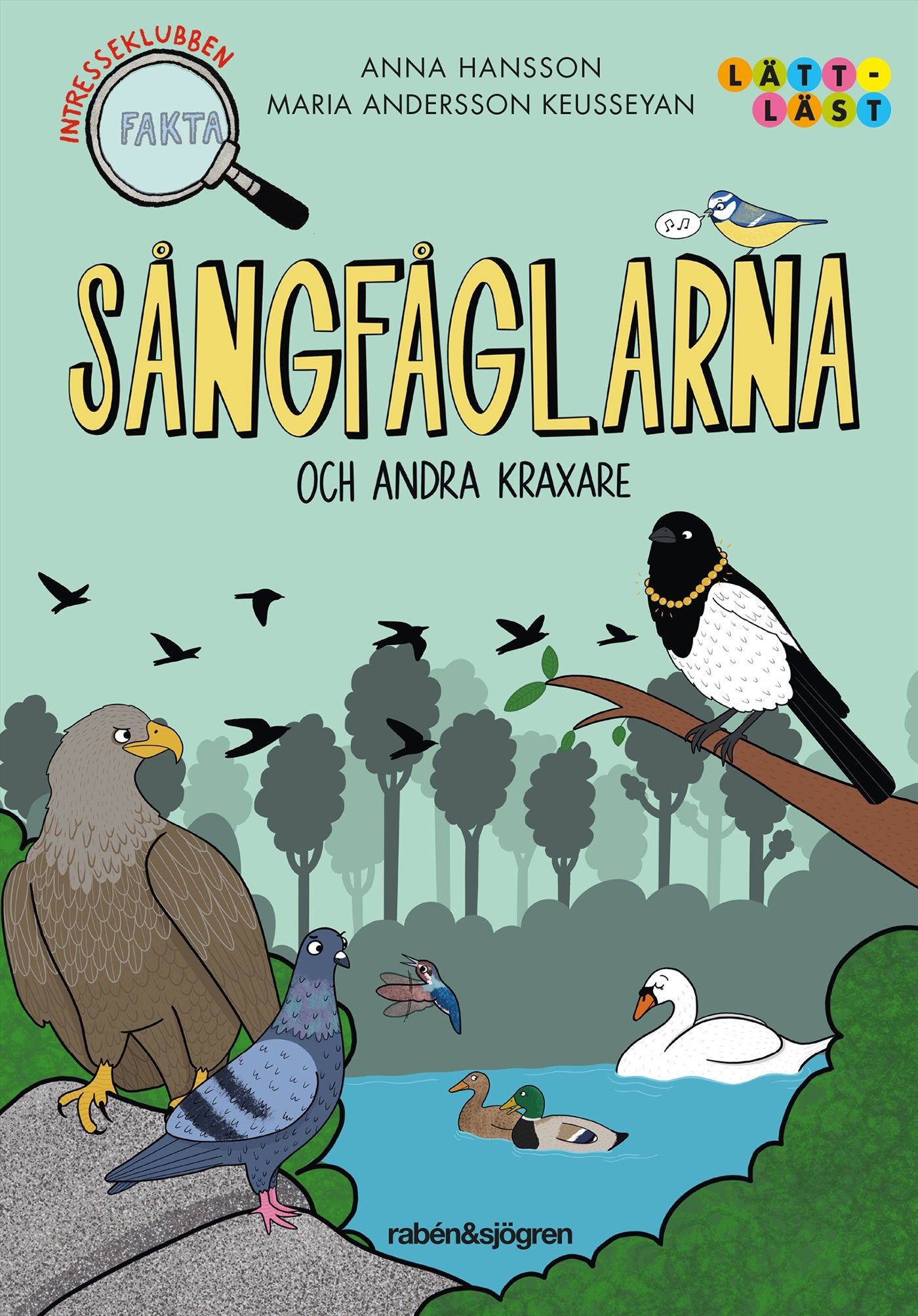 Sångfåglarna och andra kraxare – E-bok