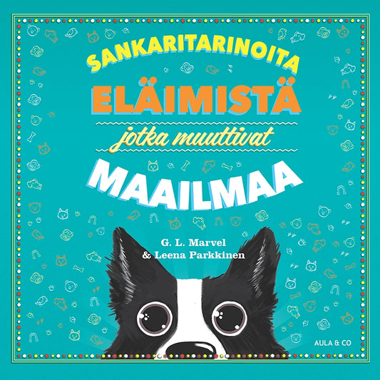 Sankaritarinoita eläimistä jotka muuttivat maailmaa – Ljudbok