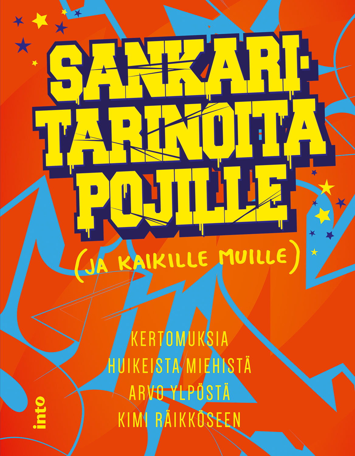 Sankaritarinoita pojille (ja kaikille muille) – E-bok