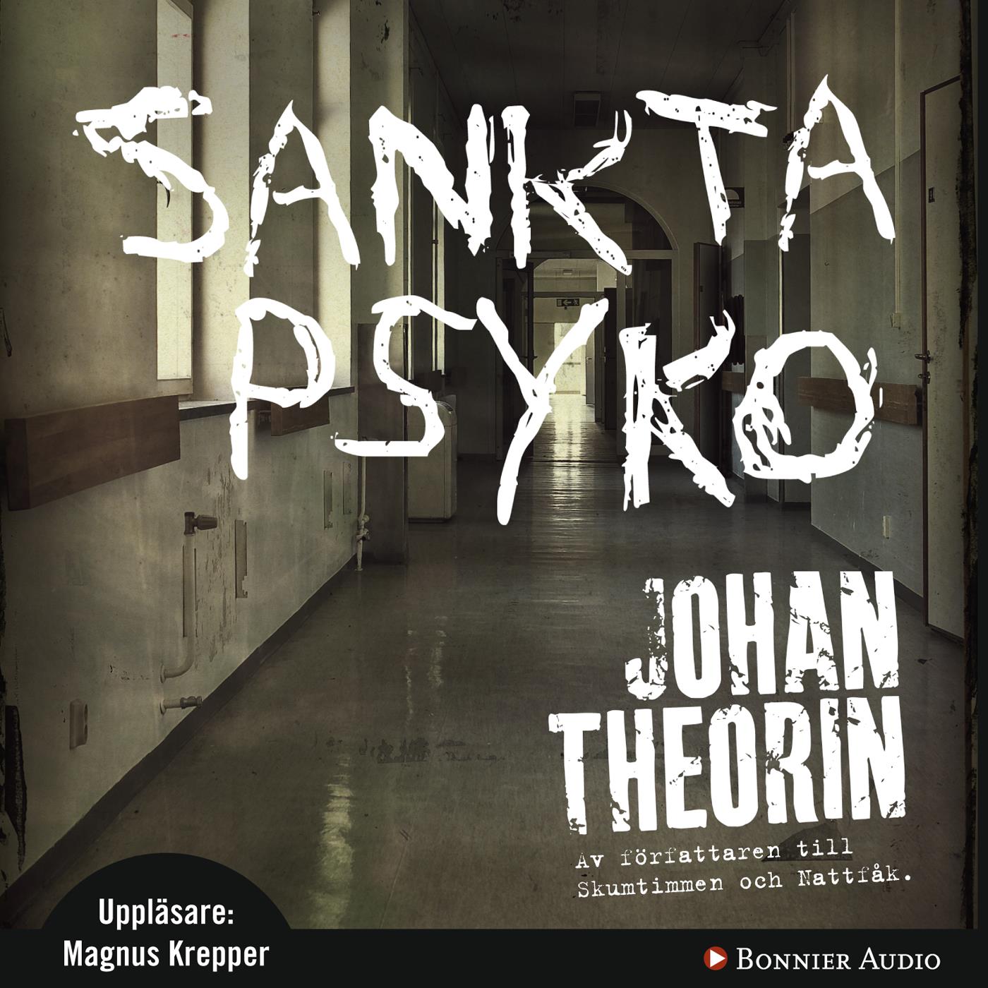 Sankta Psyko – Ljudbok