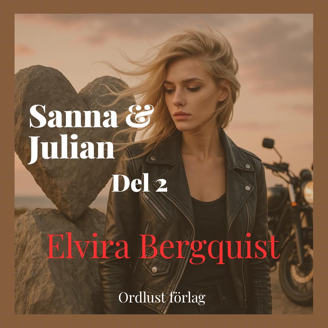 Sanna & Julian. Del 2 – Ljudbok