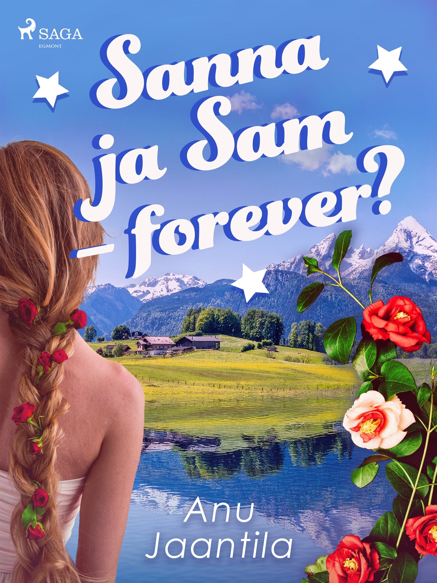 Sanna ja Sam – forever? – E-bok